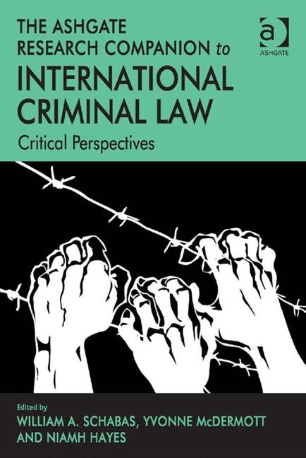 You are currently viewing The Ashgate Research Companion to International Criminal Law